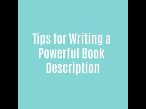 8 Tips for Writing a Powerful Book Description