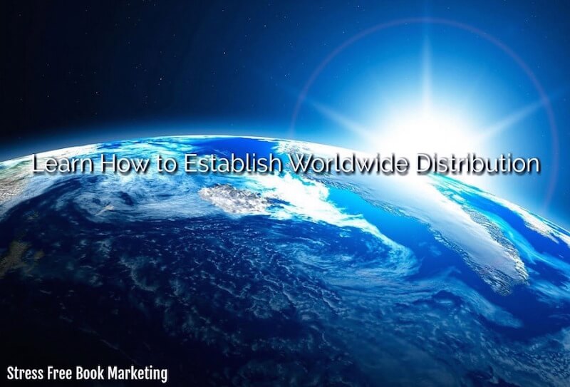 8 Tips to Help Authors Establish Worldwide Distribution