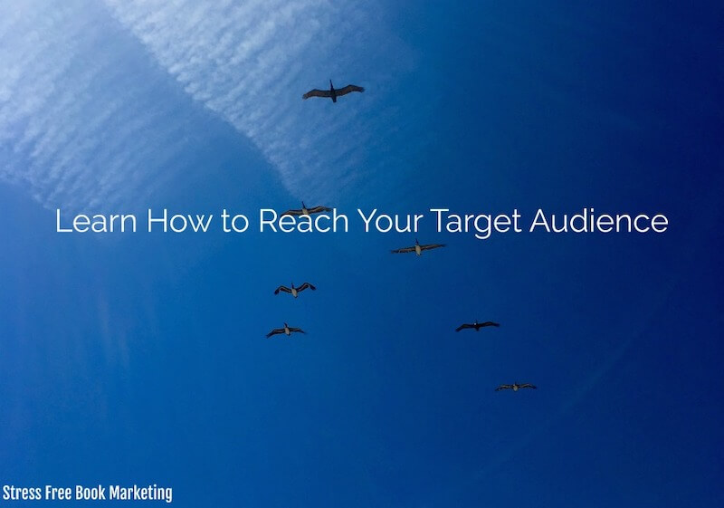 6 Tips to Find and Reach Your Target Audience