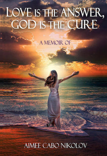 Author Aimee Cabo discusses her new memoir Love is the Answer, God is the Cure
